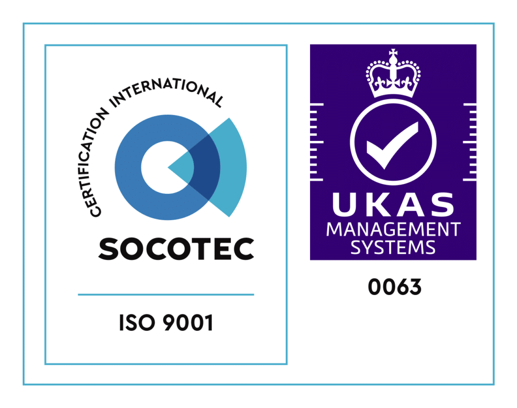 ISO 9001 certified by SOCOTEC Certification International, UKAS accredited
